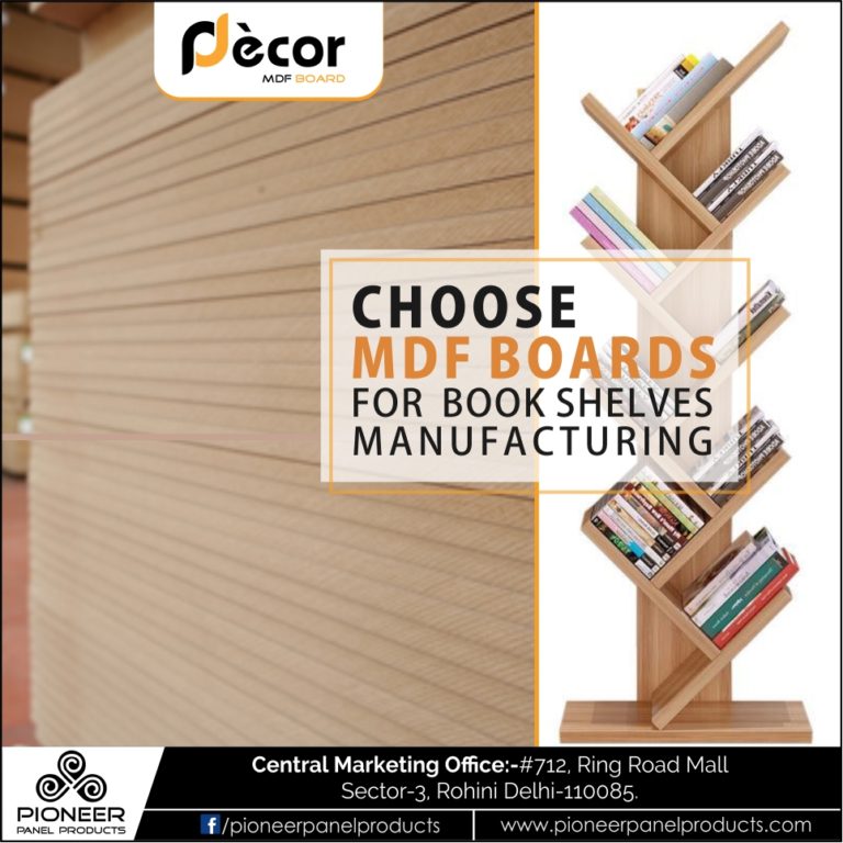 Choose MDF Boards for Book Shelves Manufacturing