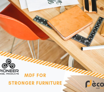 MDF FOR STRONGER FURNITURE 360x320