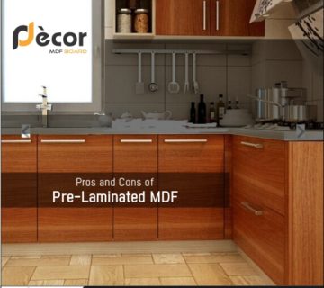 PROS AND CONS OF PRE LAMINATED MDF 360x320