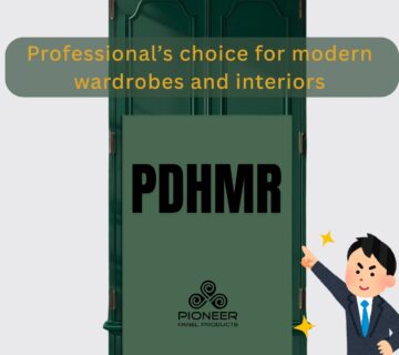 Moisture Resistant MDF Boards for Wardrobe – Prelaminated PDHMR by Pioneer