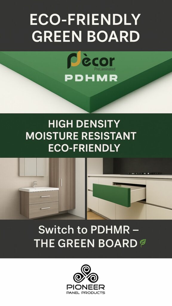 Switch to PDHMR Eco friendly moisture resistant green board